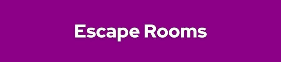 Escape Rooms FAQ
